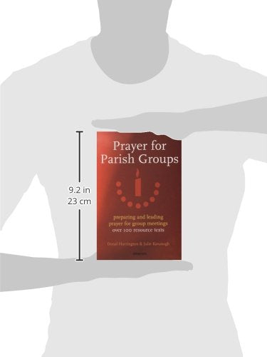 Prayer for Parish Groups: Preparing and Leading Prayer for Group Meetings — back cover