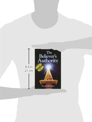 The Believer's Authority by Kenneth E. Hagin
