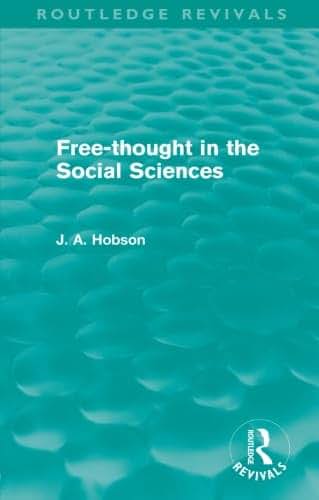 Free-Thought in the Social Sciences (Routledge Revivals)