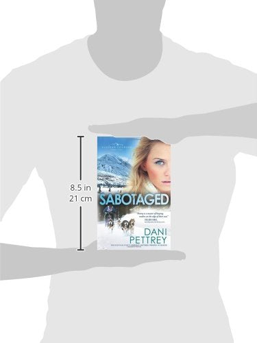 Sabotaged: An Adventurous Action Suspense Thriller Enemies to Lovers Workplace Romance (Alaskan Courage)