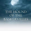 The Hound of the Baskervilles