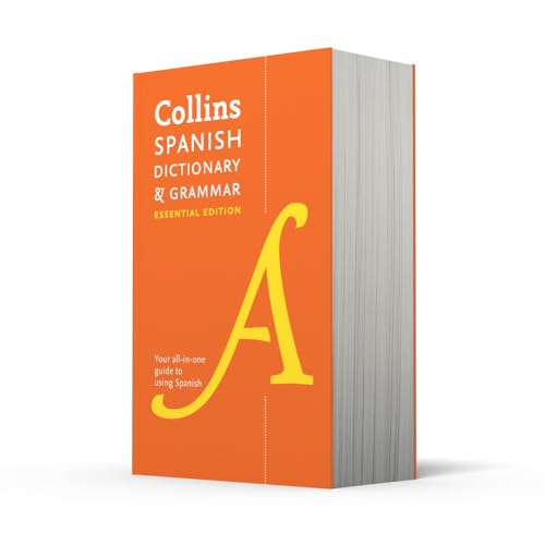 Collins Spanish Dictionary & Grammar: Essential Edition (Collins Essential Editions)