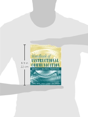 Handbook of Instructional Communication: Rhetorical and Relational Perspectives