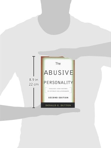 The Abusive Personality: Violence and Control in Intimate
