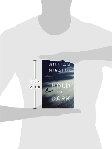 Hold the Dark: A Novel