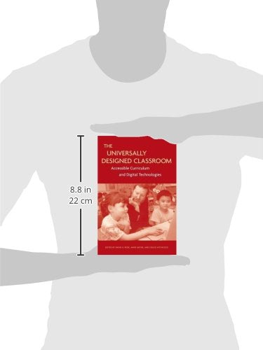 The Universally Designed Classroom: Accessible Curriculum and Digital Technologies