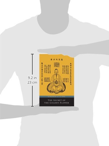 The Secret of the Golden Flower; A Chinese Book of Life by W