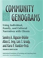 Community Genograms: Using Individual, Family, and Cultural Narratives with Clients (Multicultural Foundations of Psychology and Counseling Series)
