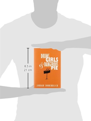 Drums, Girls, and Dangerous Pie