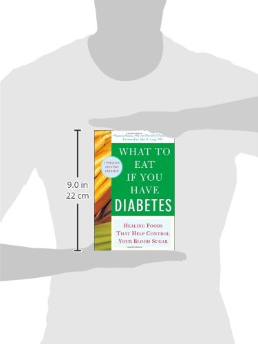 What to Eat if You Have Diabetes (revised): Healing Foods that Help Control Your Blood Sugar