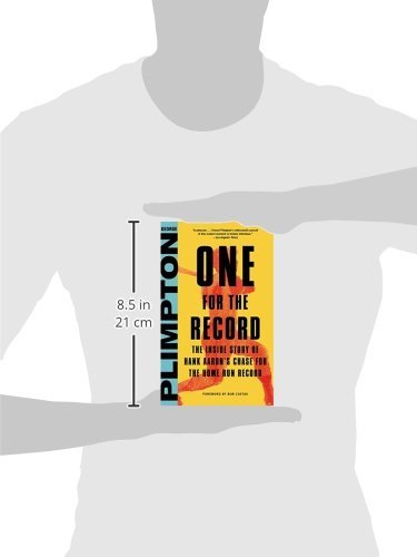 One for the Record: The Inside Story of Hank Aaron's Chase for the Home Run Record
