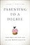 Parenting to a Degree: How Family Matters for College Women's Success