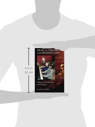 Music for Children with Hearing Loss: A Resource for Parents and Teachers