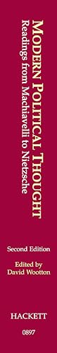 Modern Political Thought: Readings from Machiavelli to Nietzsche
