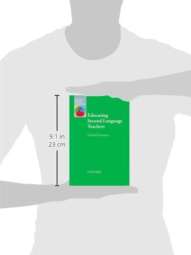 Educating Second Language Teachers (Oxford Applied Linguistics)