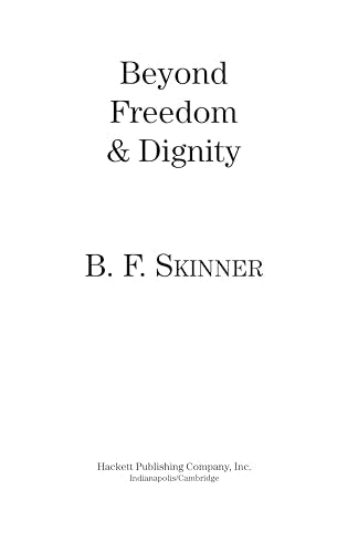 Beyond Freedom and Dignity (Hackett Classics)