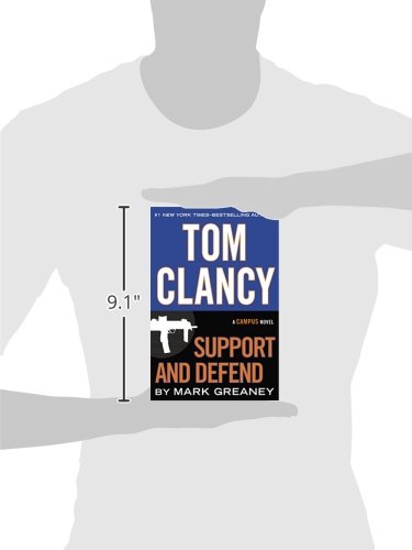 Tom Clancy Support and Defend (A Jack Ryan Jr. Novel)
