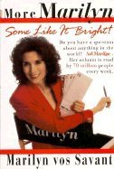 More Marilyn: Some Like It Bright! : The Best of the "Ask Ma
