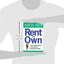 Rent to Own: Use Your Rent Money to Get Started Owning Real Estate