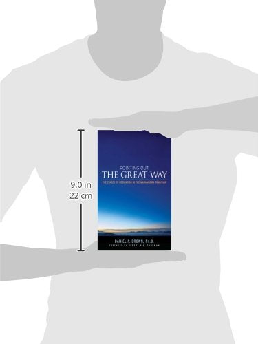 Pointing Out the Great Way: The Stages of Meditation in the Mahamudra Tradition — back cover