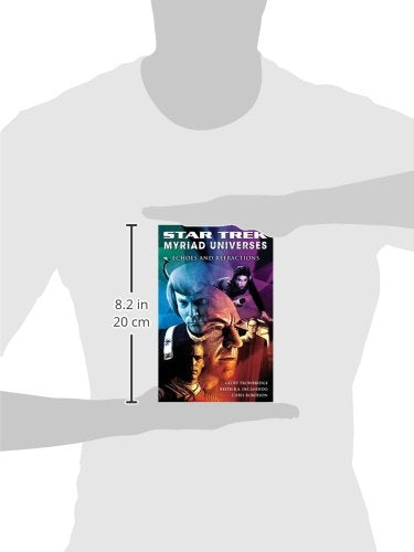 Star Trek: Myriad Universes #2: Echoes and Refractions: Myriad Universes #2: Echoes And Refractions (Bk. 2)