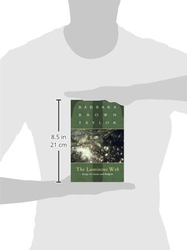 The Luminous Web: Essays on Science and Religion