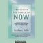 Practicing the Power of Now: Essential Teachings, Meditations, And Exercises From the Power of Now (Easyread Large)