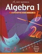 Algebra 1: Concepts and Skills: Student Edition 2010 by HOLT