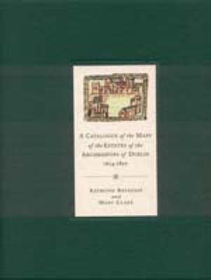 A Catalogue of the Maps of the Estates of the Arch
