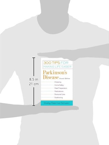 Parkinson's Disease: 300 Tips for Making Life Easier