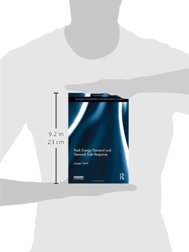 Peak Energy Demand and Demand Side Response (Routledge Explorations in Environmental Studies)