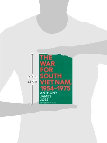 The War for South Viet Nam, 1954-1975: Revised Edition