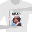 The Life and Times of the Shah