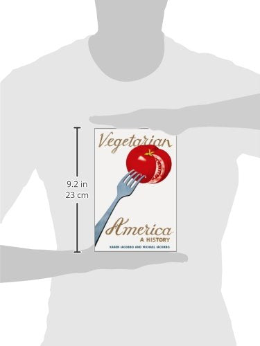 Vegetarian America: A History