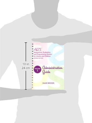 Administration Guide (AEPS: Assessment, Evalutaion, and Programming System, Vol. 1)
