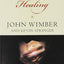 Power Healing: Divine Healing and Biblical Theology―An Inspiring Classic for Today's Christian Ministry