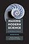 Making Modern Science, Second Edition