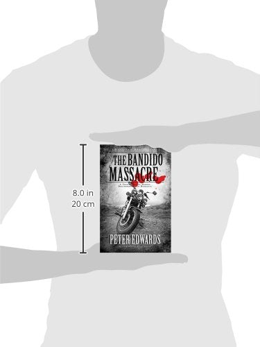 Bandido Massacre, The: A True Story Of Bikers, Brotherhood A