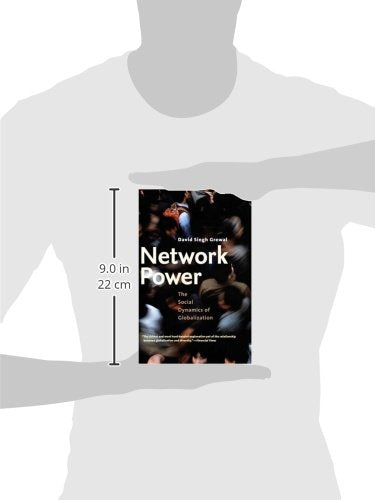 Network Power: The Social Dynamics of Globalization