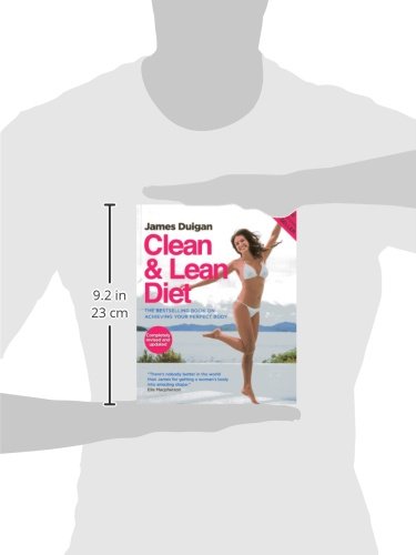 Clean & Lean Diet: The Global Bestseller on Achieving Your Perfect Body