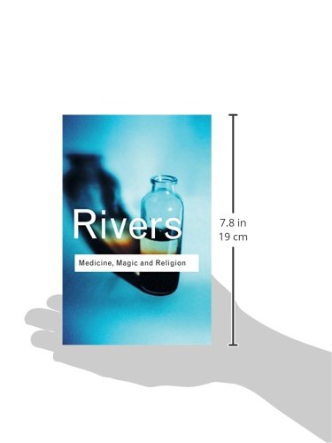 Medicine, Magic and Religion (Routledge Classics): Medicine, Magic and Religion (Routledge Classics)