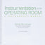 Instrumentation for the Operating Room: A Photographic Manual