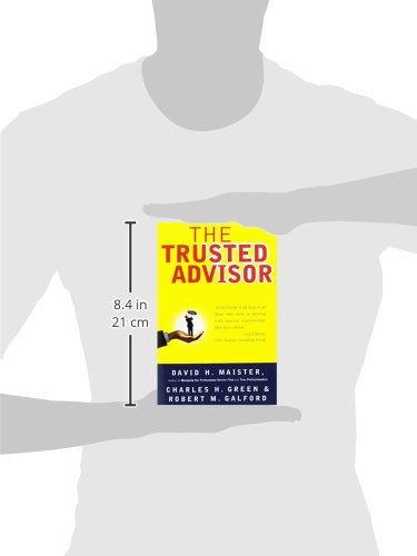 The Trusted Advisor by Maister, David H.
