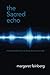 The Sacred Echo: Hearing God's Voice in Every Area of Your Life