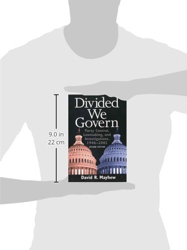 Divided We Govern: Party Control, Lawmaking, and Investigations, 1946-2002, Second Edition