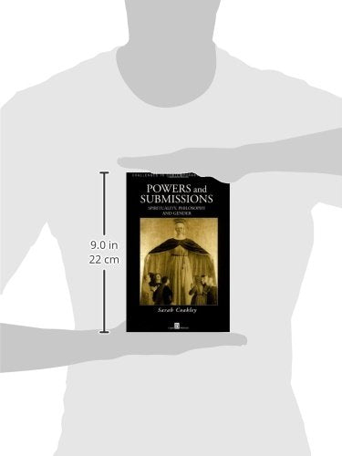 Powers and Submissions: Spirituality, Philosophy and Gender