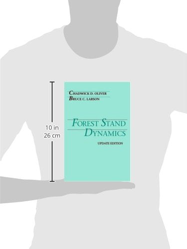 Forest Stand Dyn Update Ed by D. Oliver, Chadwick