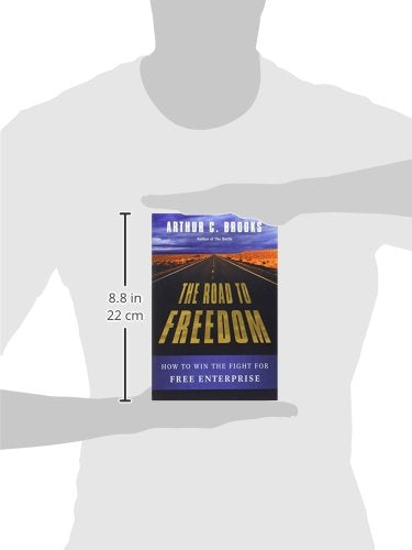 The Road to Freedom: How to Win the Fight for Free Enterprise