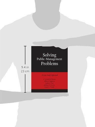 Solving Public-Management Problems: A Case Study Approach