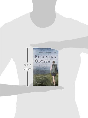 Becoming Odyssa: Adventures on the Appalachian Trail